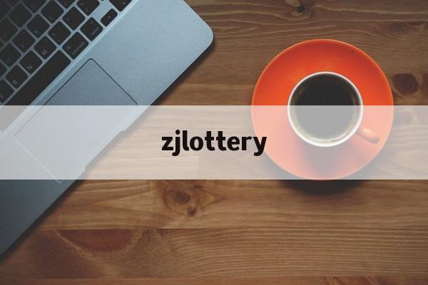 zjlottery(zjlottery gov cn)